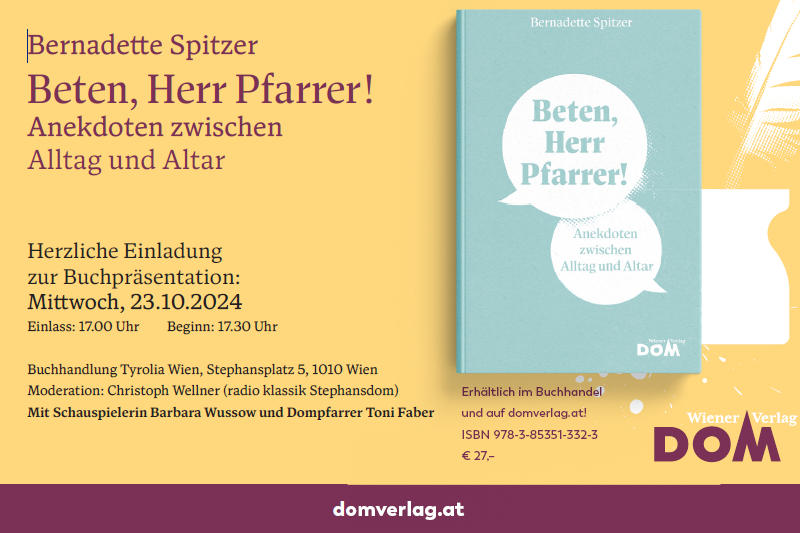 'Beten, Herr Pfarrer': Neues Buch von Bernadette Spitzer erschienen